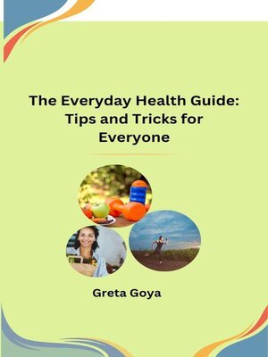 cover image of The Everyday Health Guide